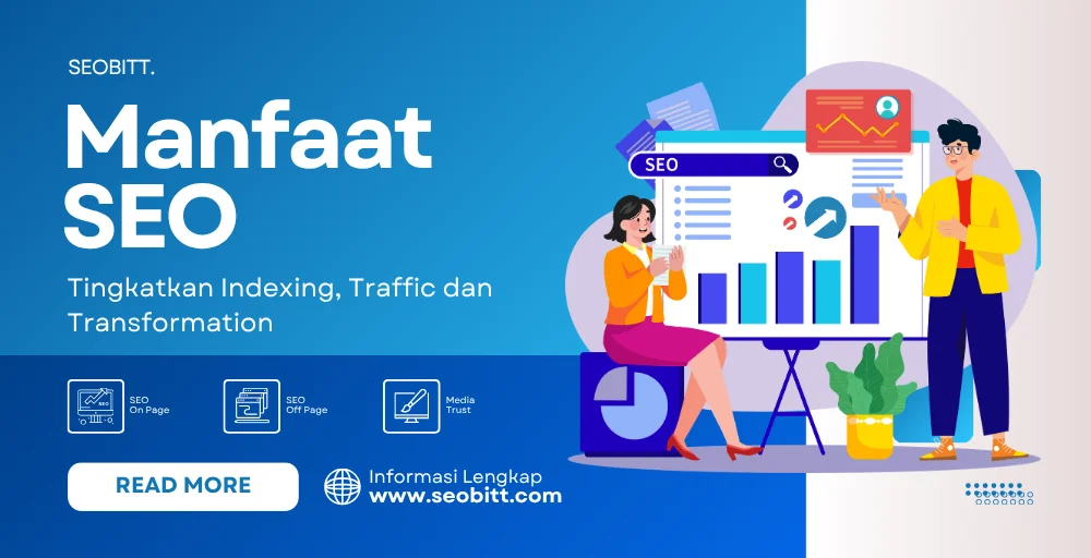 Manfaat SEO Website Membantu Bisnis Tumbuh Lebih Cepat