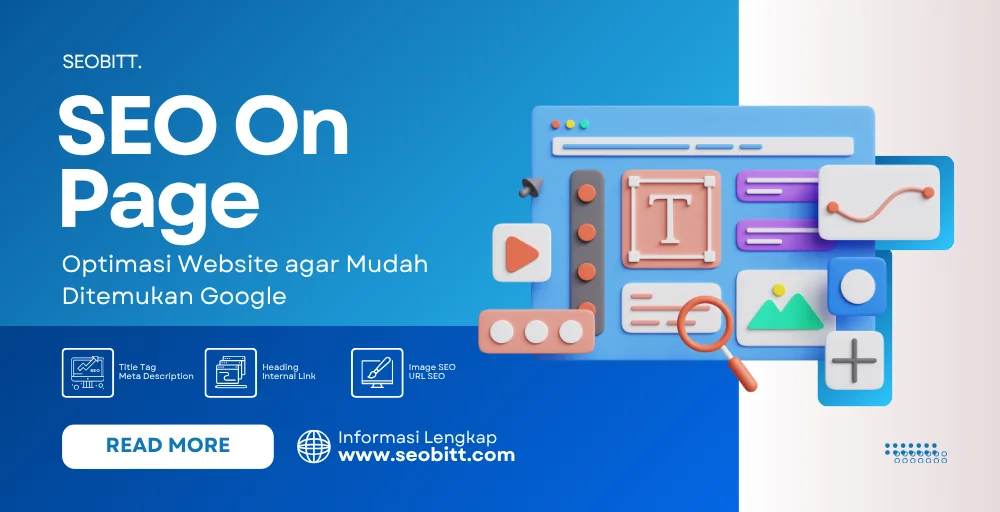 SEO On Page dan Cara Mengoptimalkannya dengan Benar
